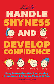 Cover of How to Handle Shyness and Develop Confidence